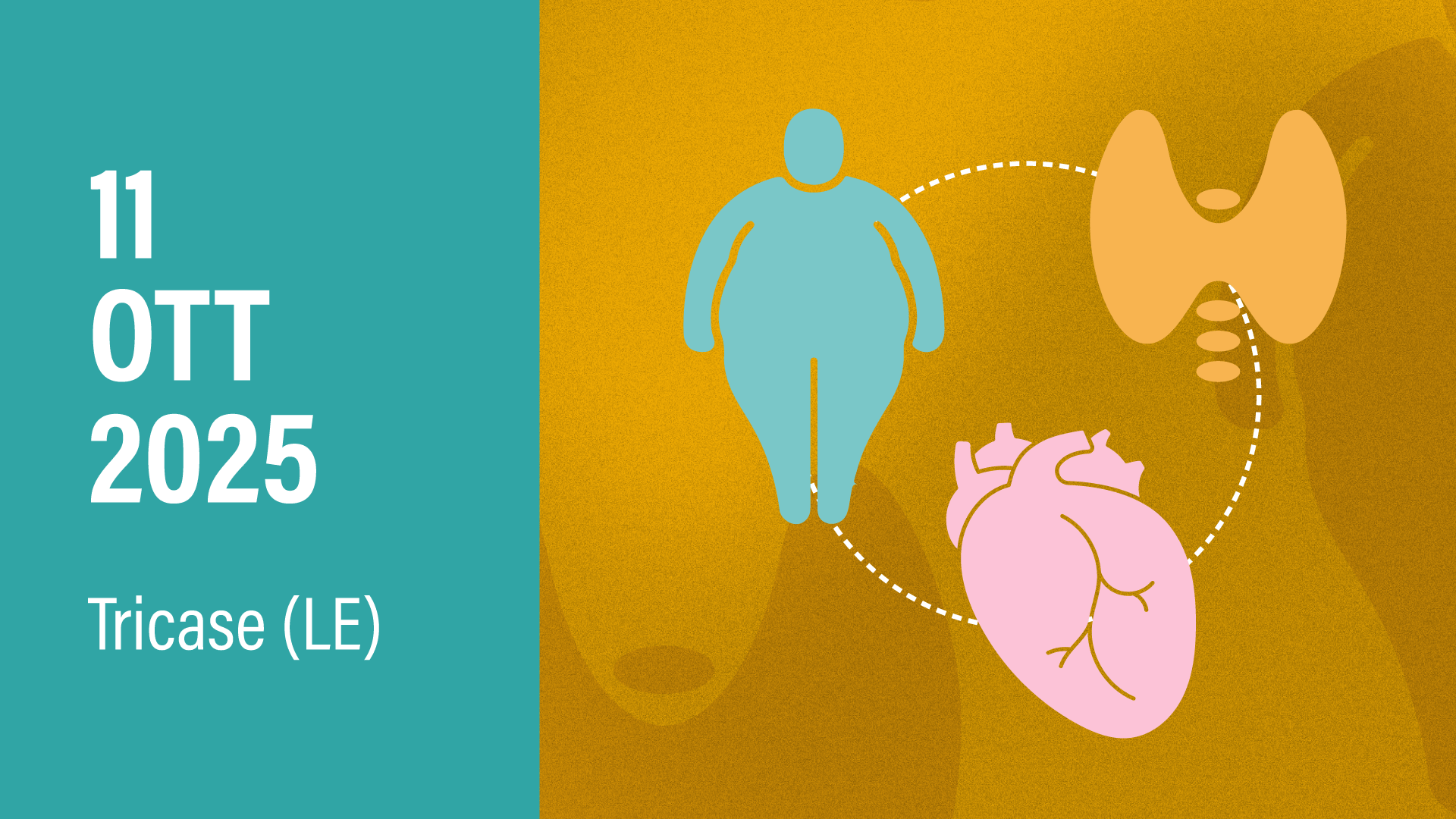 RISCHIO CARDIOVASCOLARE, OBESITA’ E TIROIDE TRA INNOVAZIONE E FALSI MITI