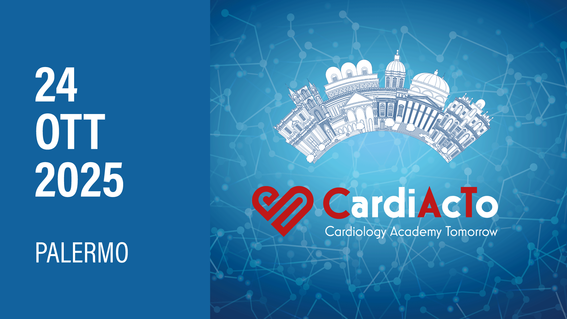 CardiAcTo 2025 CARDIOLOGY ACADEMY TOMORROW